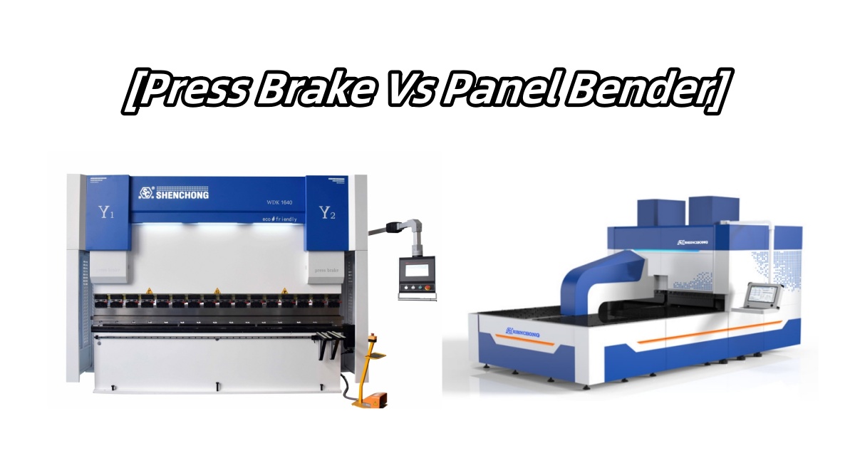 press brake vs panel bender