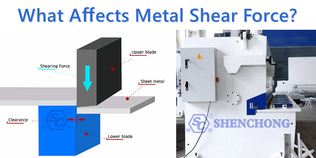 What Affects Metal Shear Force